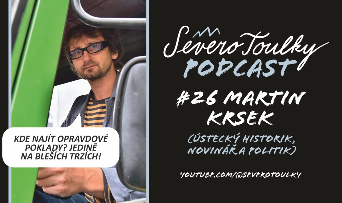 Upoutávka na 26. díl podcastu Severotoulky